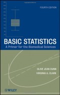 Basic Statistics: A Primer for the Biomedical Sciences  