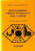 Bioengineering, Thermal Physiology and Comfort