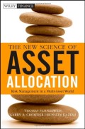 The New Science of Asset Allocation: Risk Management in a Multi-Asset World (Wiley Finance)